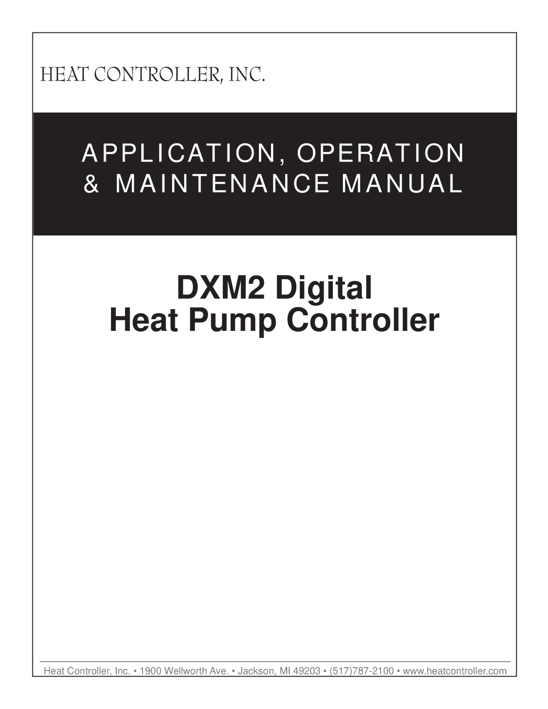 Heat Controller manual DXM2 Digital Heat Pump Controller 