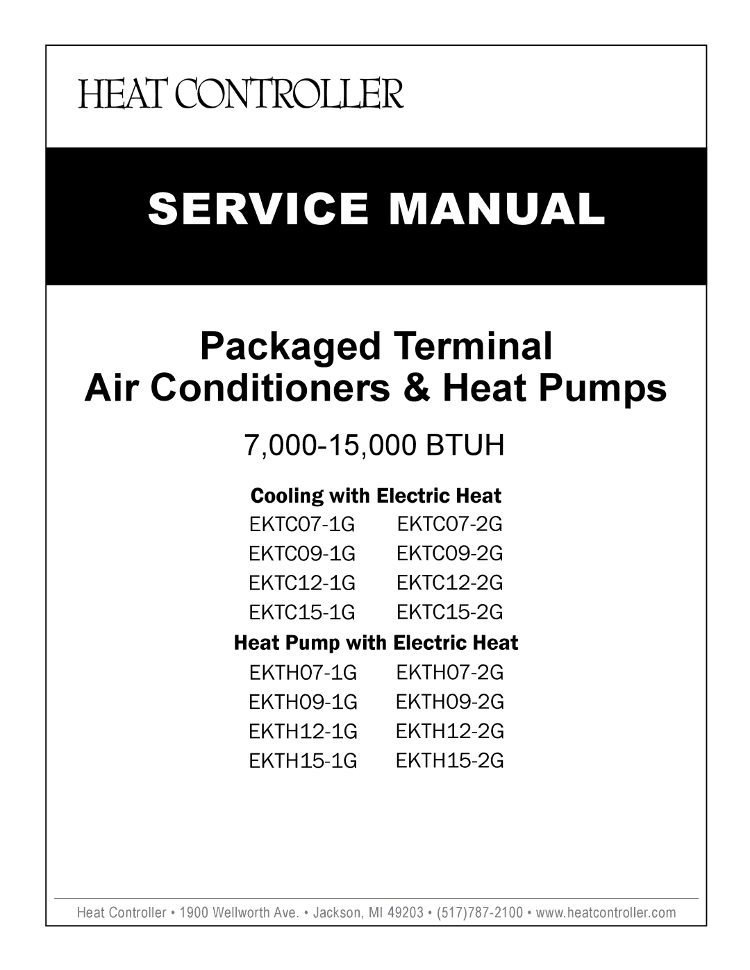 Heat Controller EKTH12-1G, EKTH15-1G, EKTH09-1G, EKTH12-2G service manual Packaged Terminal Air Conditioners & Heat Pumps 