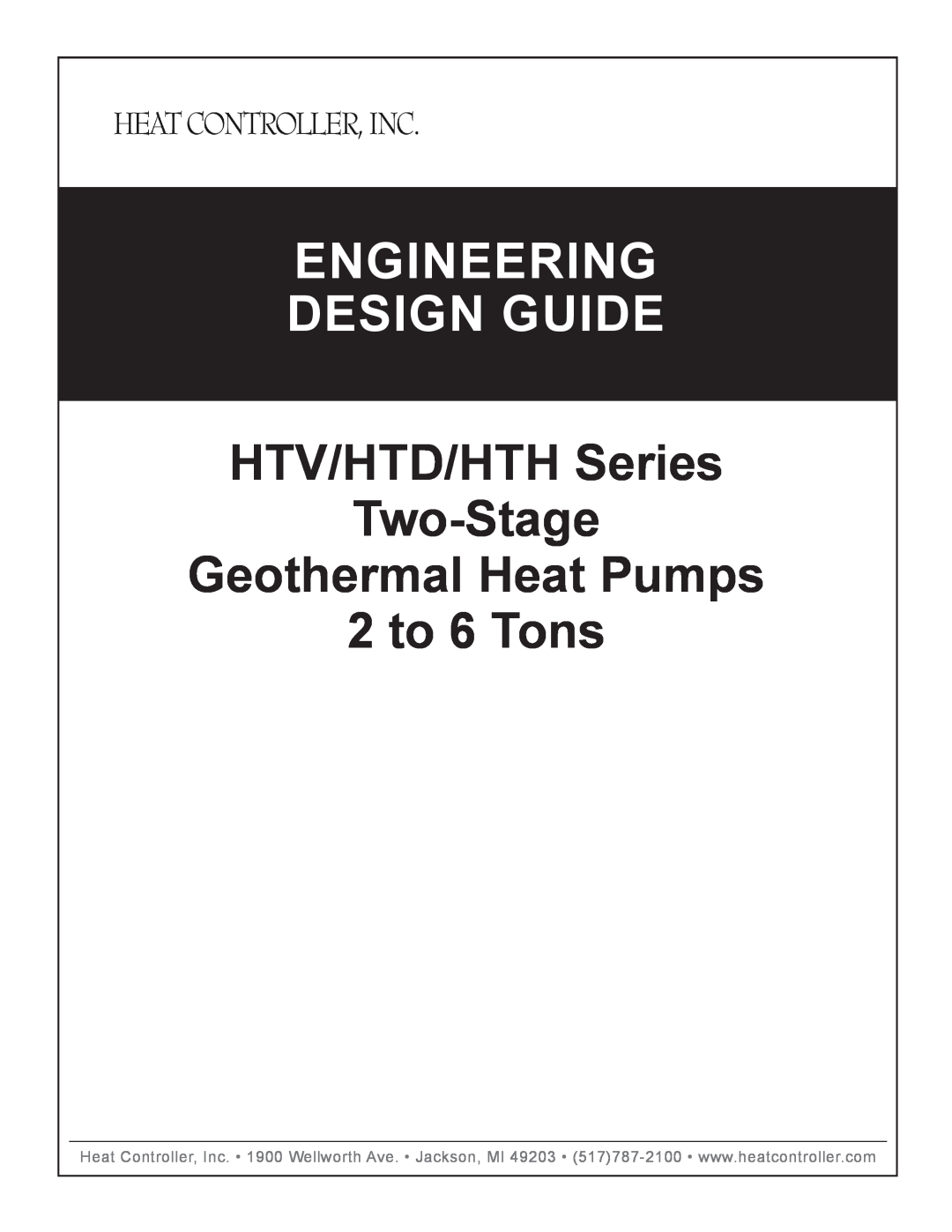 Heat Controller HTH SERIES, HTD SERIES, HTV SERIES manual Engineering Design Guide, HTV/HTD/HTH Series Two-Stage 