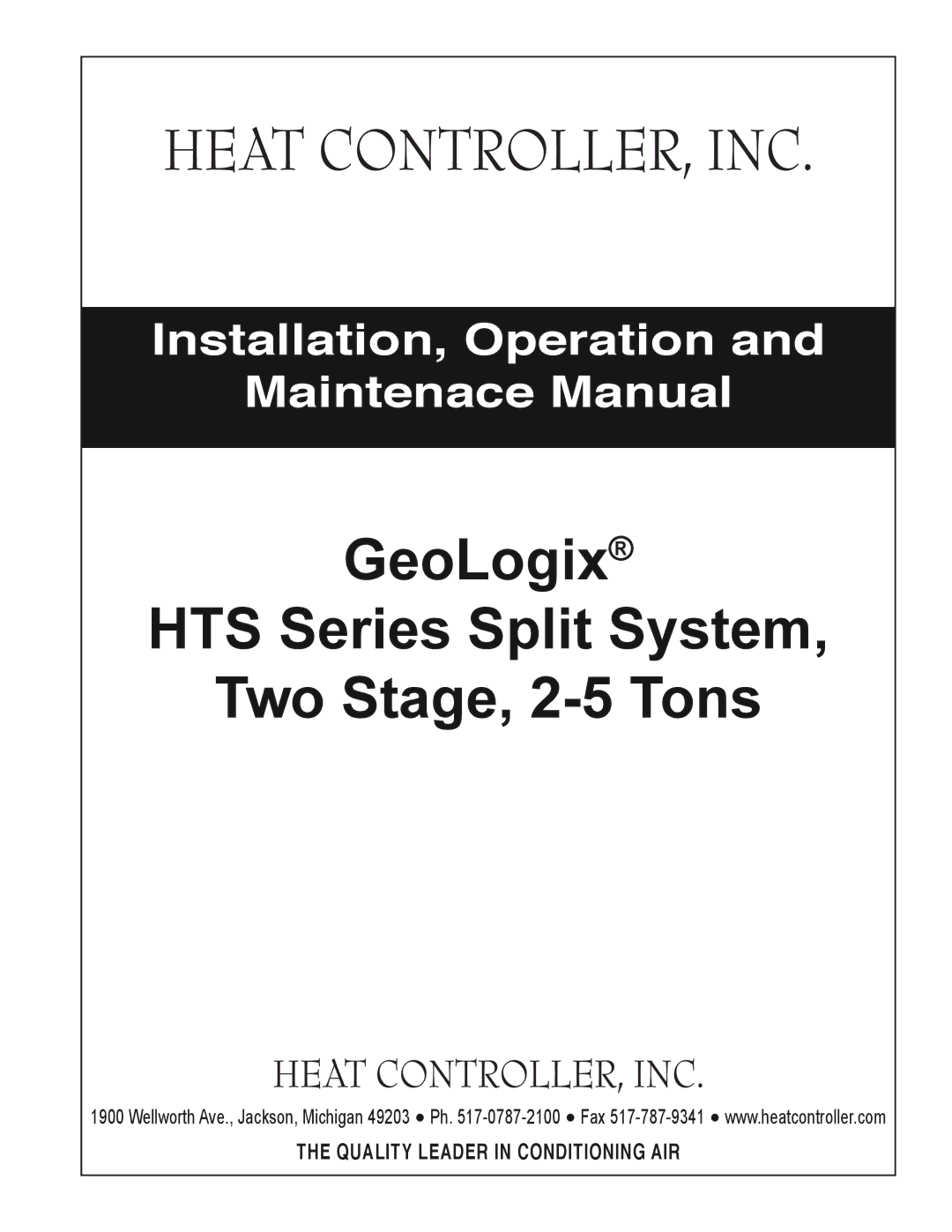 Heat Controller HTS SERIES manual GeoLogix HTS Series Split System Two Stage, 2-5 Tons 