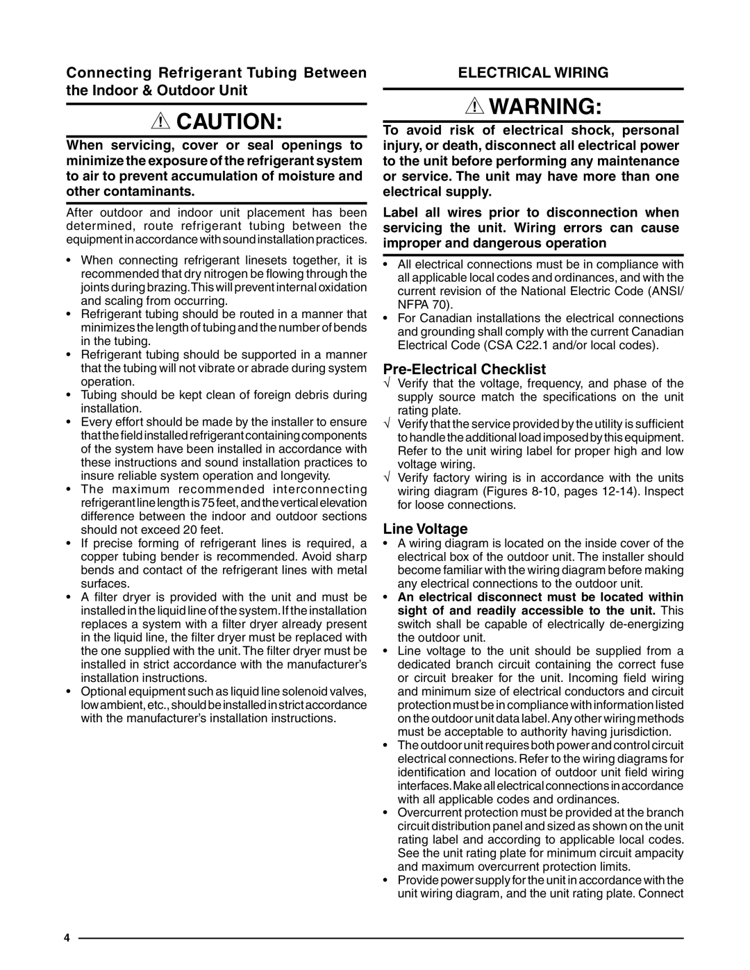 Heat Controller R-410A Connecting Refrigerant Tubing Between Indoor & Outdoor Unit, Electrical Wiring, Line Voltage 