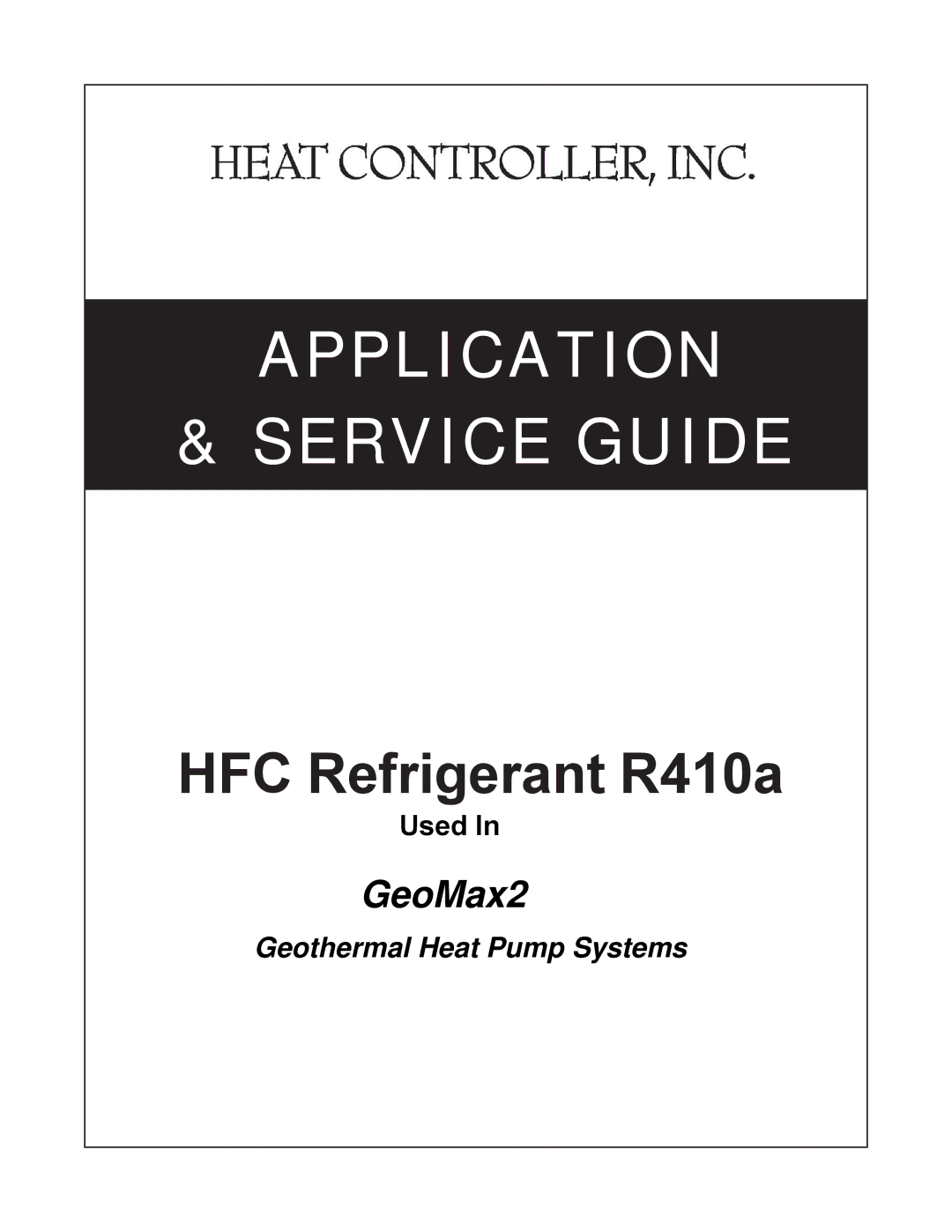 Heat Controller R410A manual Application & Service Guide 