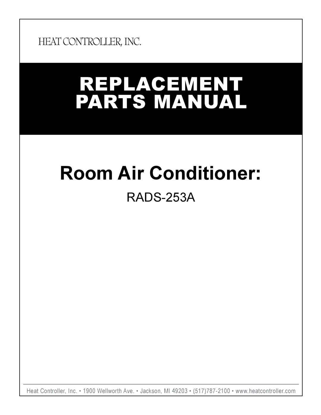 Heat Controller RADS-253A manual Replacement Parts Manual 