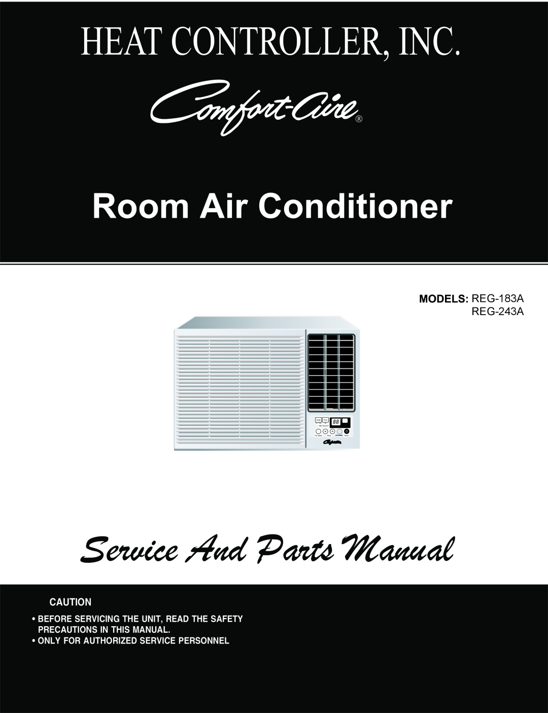 Heat Controller manual REG-183A REG-243A, +$7&21752//5,1&, 5RRP$LU&RQGLWLRQHU, 6HUYLFH$QG3DUWV0DQXDO 