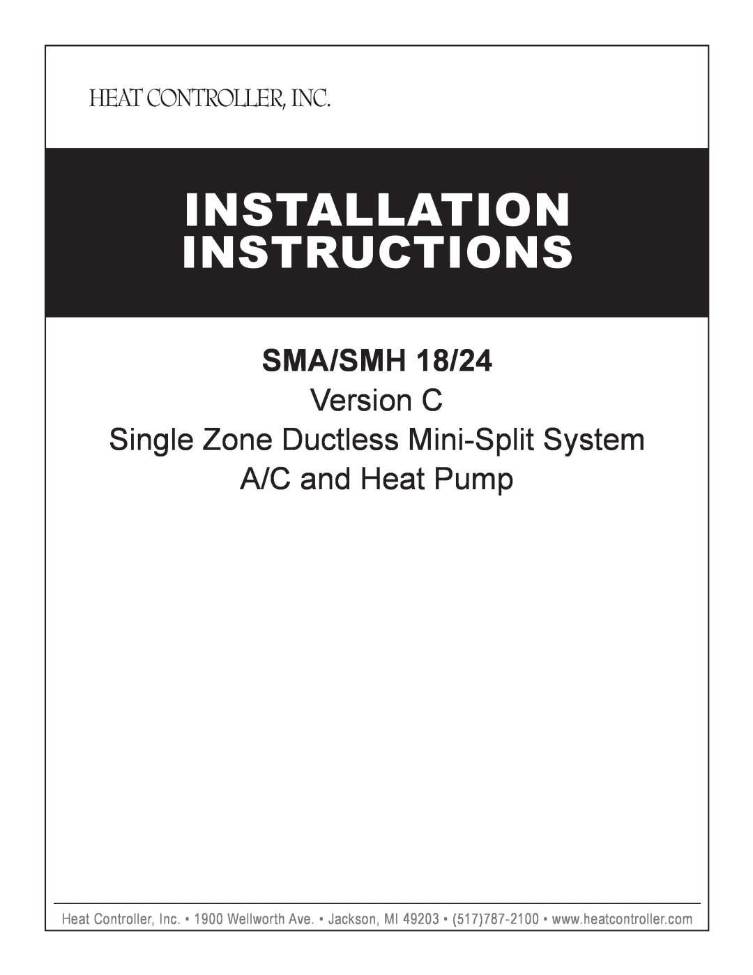 Heat Controller SMA 18 installation instructions Installation, Instructions, SMA/SMH 18/24, A/C and Heat Pump 
