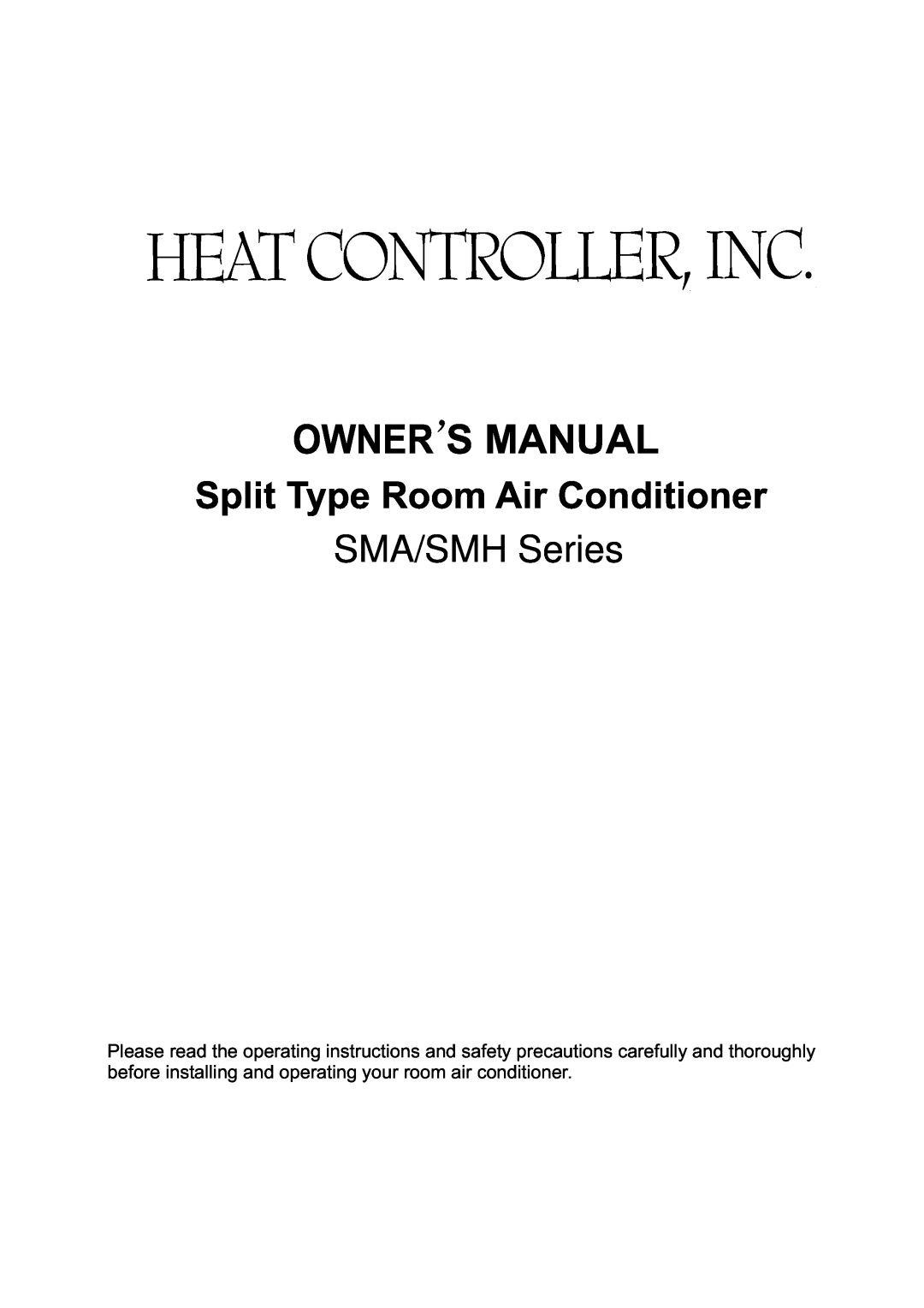 Heat Controller owner manual Owners, Split ype, SMA/SMH Series 