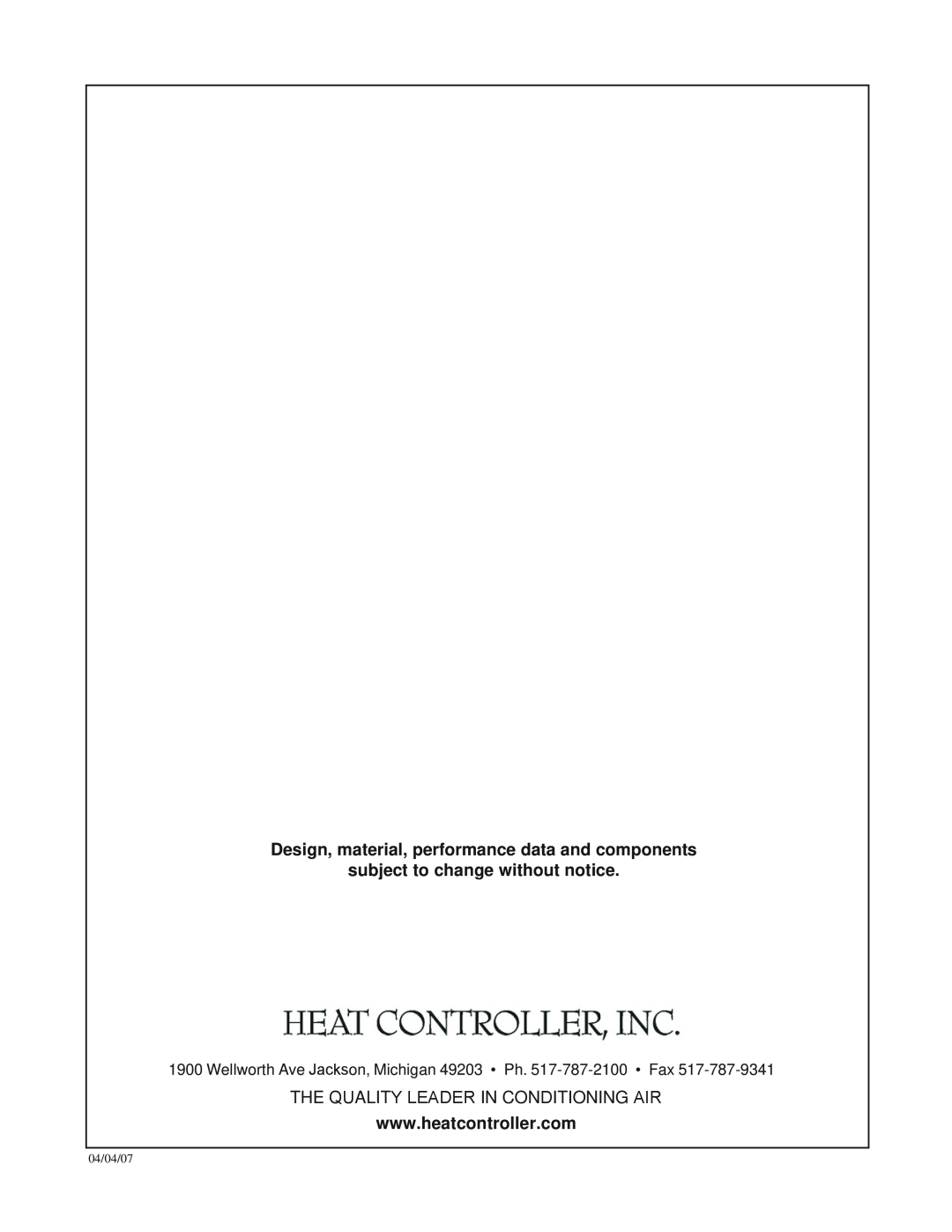 Heat Controller TGC060C-1K-135 manual Design, material, performance data and components, subject to change without notice 