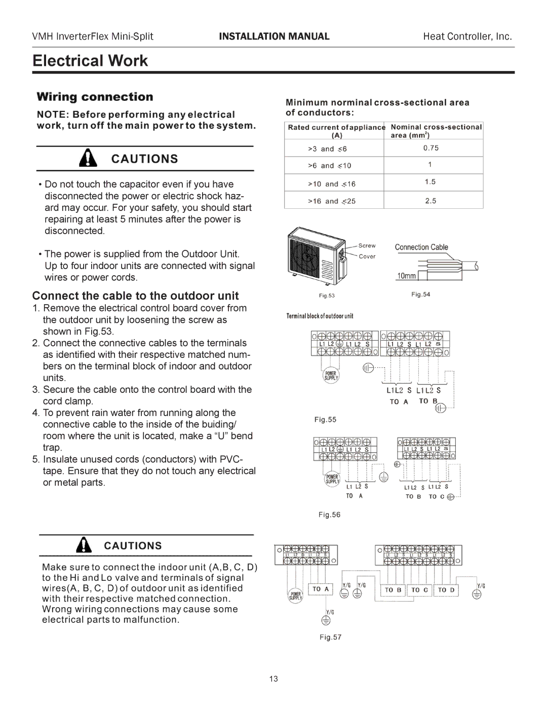 Heat Controller VMH 12, VMH 27, VMH 18, VMH 36, VMH 09 installation manual Connect the cable to the outdoor unit 