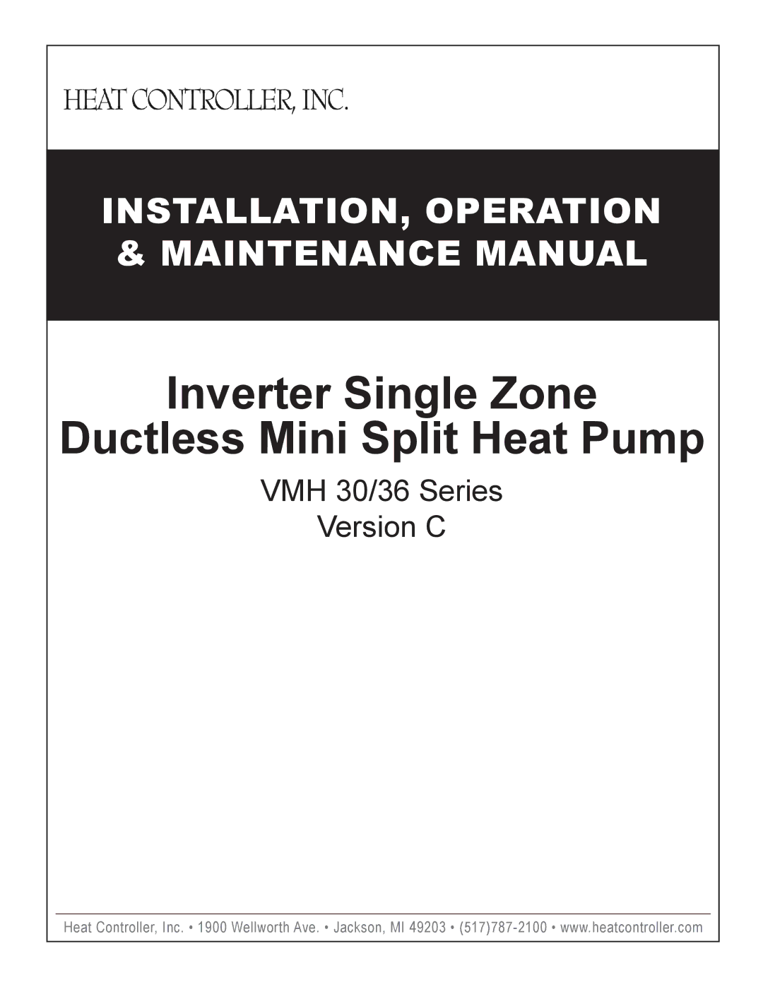 Heat Controller VMH 30 manual Inverter Single Zone Ductless Mini Split Heat Pump 