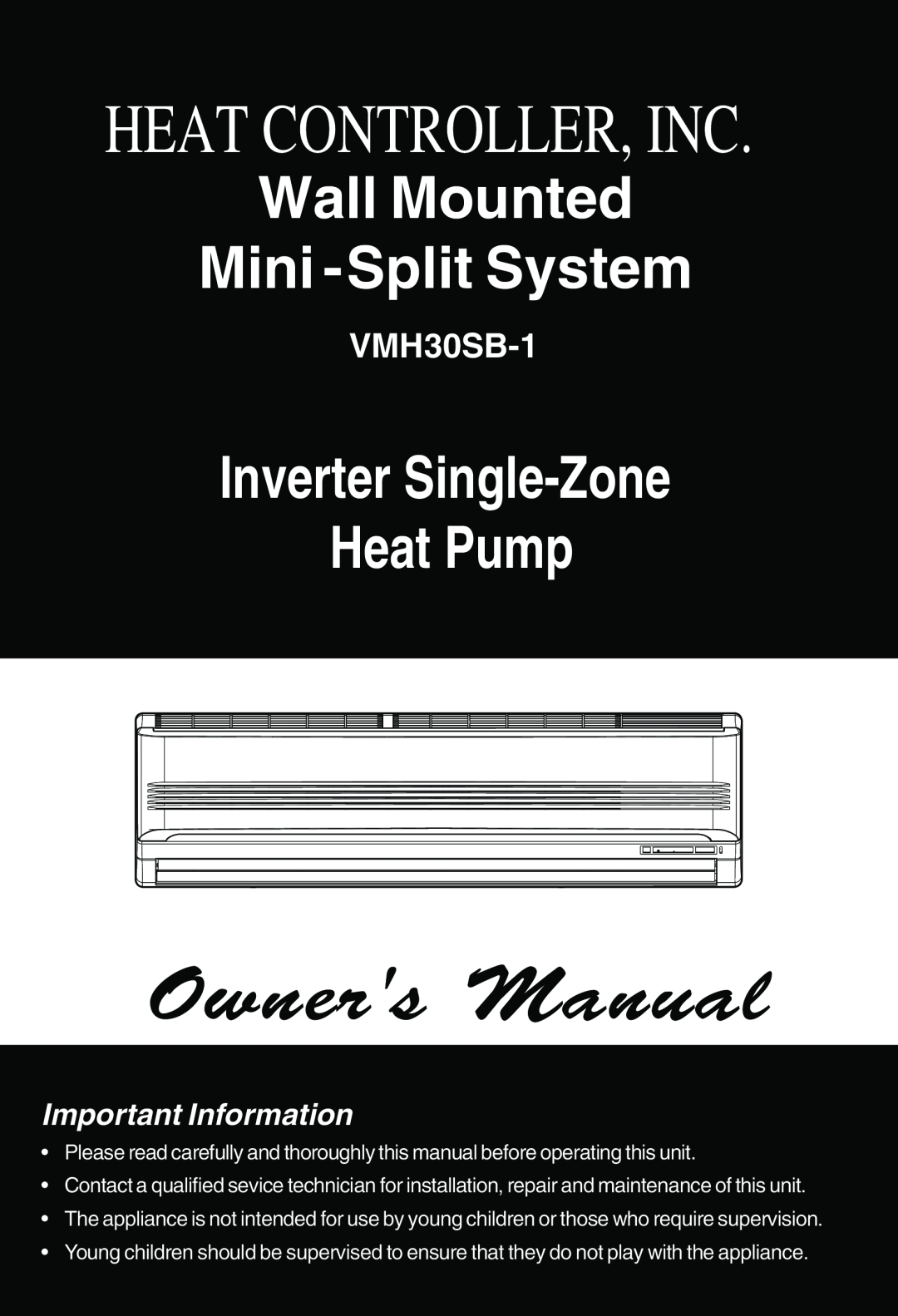 Heat Controller VMH30SB-1 specifications Important Information, Heat Controller, Inc, Wall Mounted Mini -SplitSystem 