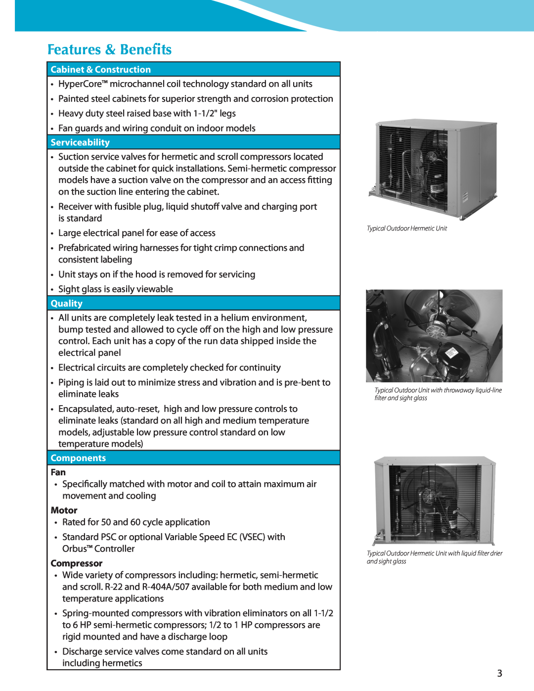 Heatcraft Refrigeration Products CC-HTSTB Features & Benefits, Cabinet & Construction, Serviceability, Quality, Components 
