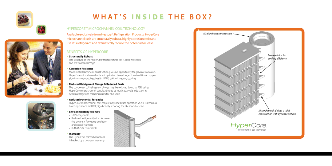 Heatcraft Refrigeration Products H-HTSSB-1208 manual Hypercore Microchannel Coil Technology, Benefits of Hypercore 