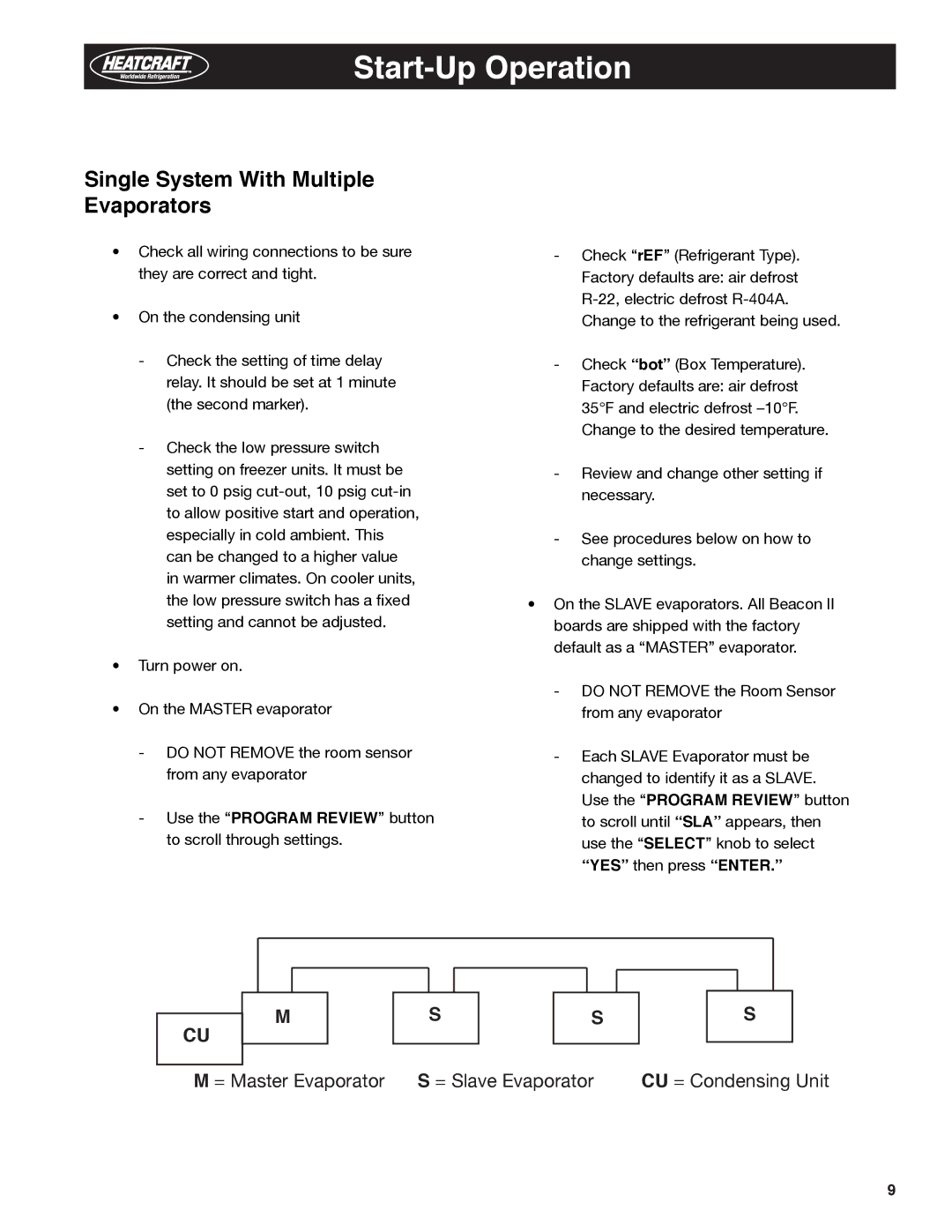 Heatcraft Refrigeration Products H-IM-79E manual Single System With Multiple Evaporators 