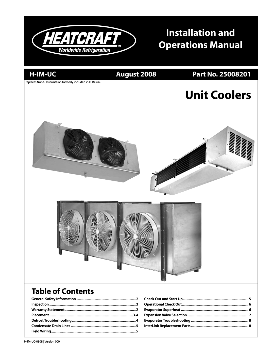 Heatcraft Refrigeration Products H-IM-UC warranty Unit Coolers, Installation and Operations Manual, Table of Contents 