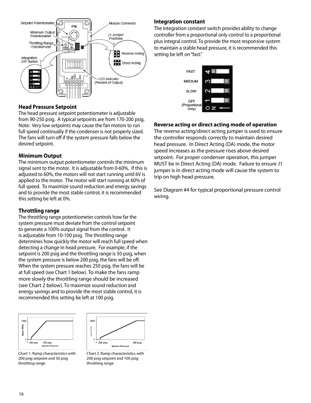 Heatcraft Refrigeration Products none Head Pressure Setpoint, Minimum Output, Throttling range, Integration constant 