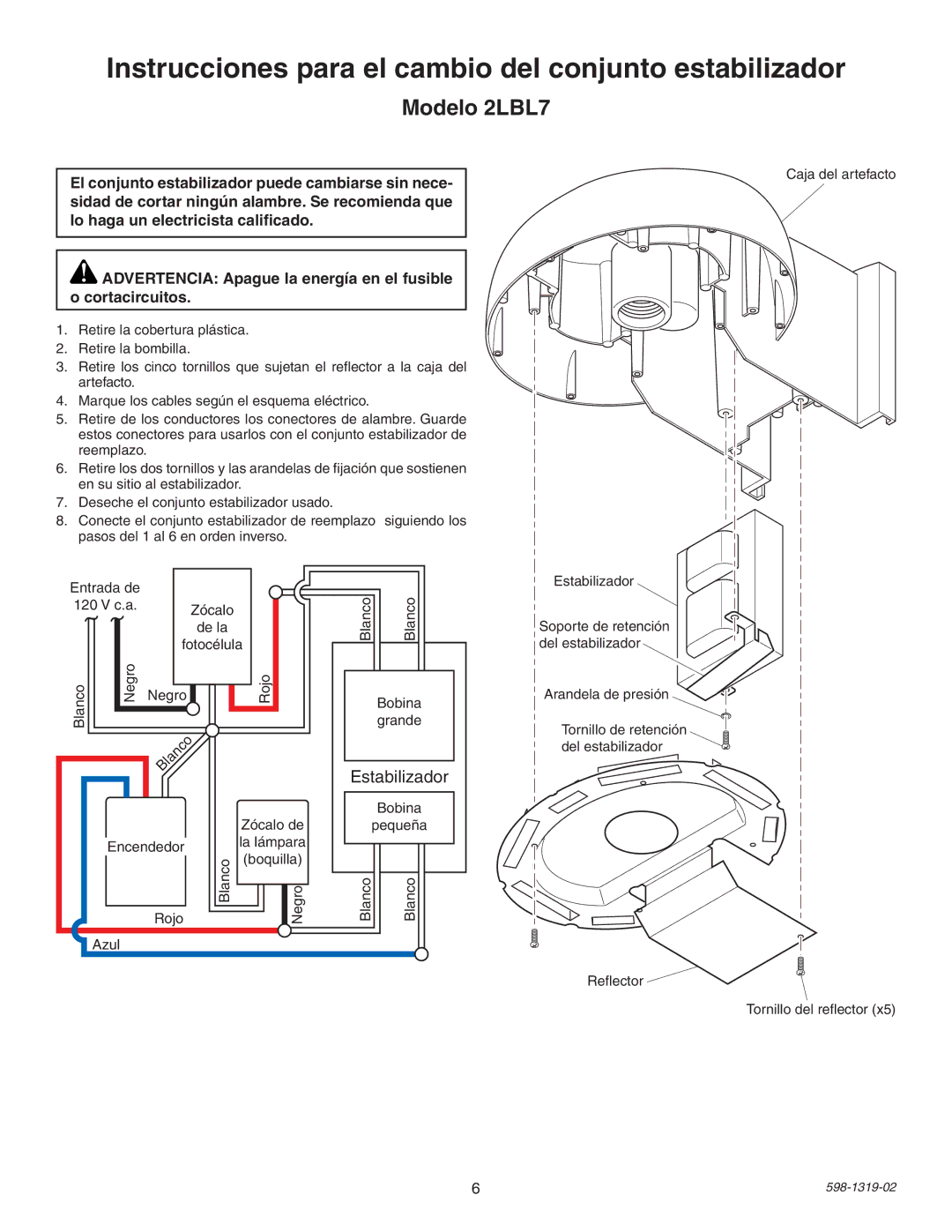 Heath Zenith 2LBL8 manual Instrucciones para el cambio del conjunto estabilizador, Modelo 2LBL7, Estabilizador 