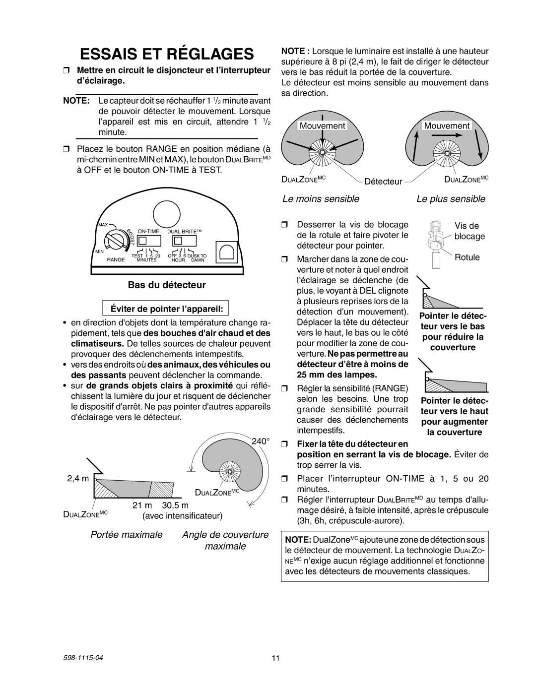 Heath Zenith 2LBN3 manual Essais ET Réglages, Le moins sensible Le plus sensible, Portée maximale Angle de couverture 