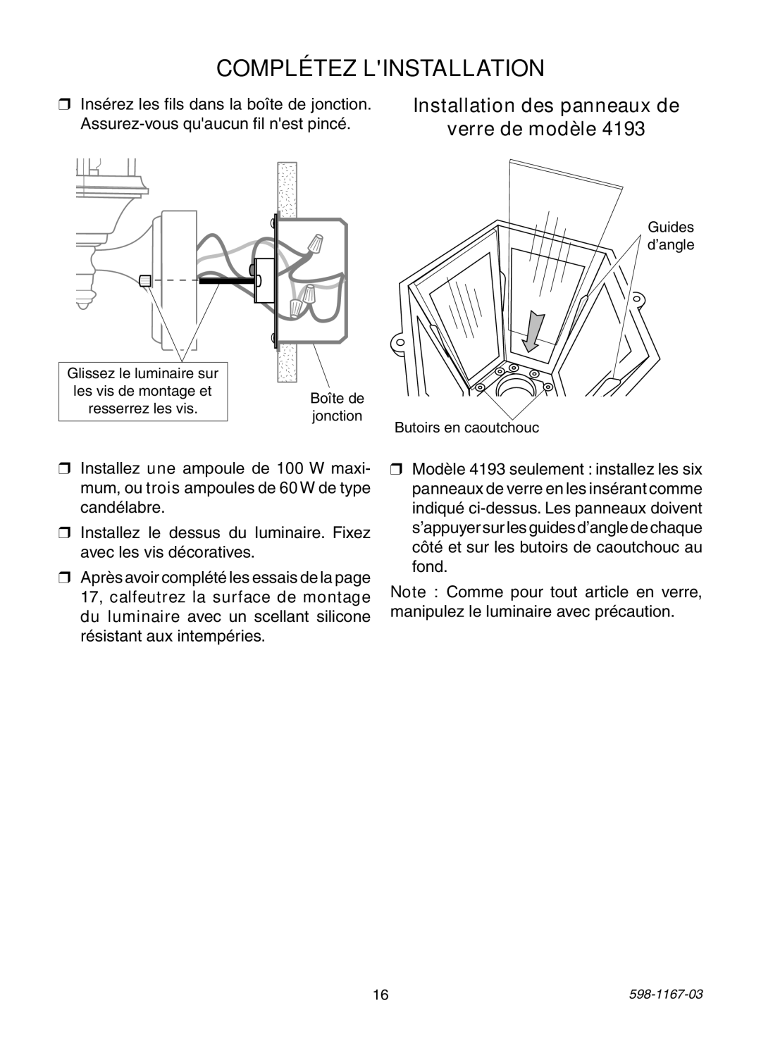 Heath Zenith 4193 warranty Complétez Linstallation, Installation des panneaux de Verre de modèle 