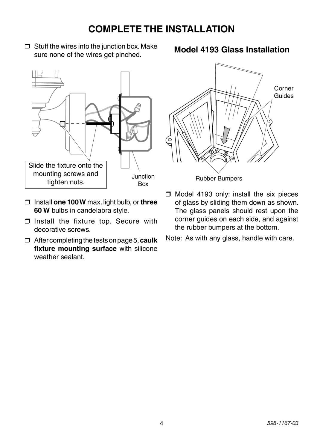 Heath Zenith warranty Complete the Installation, Model 4193 Glass Installation 