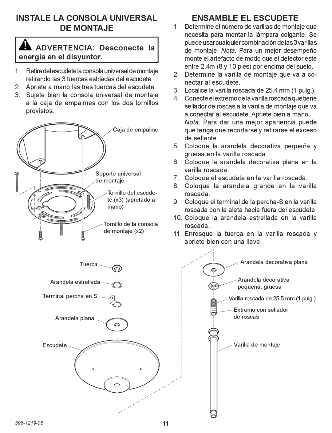 Heath Zenith 4350 manual Instale LA Consola Universal DE Montaje, Ensamble EL Escudete 