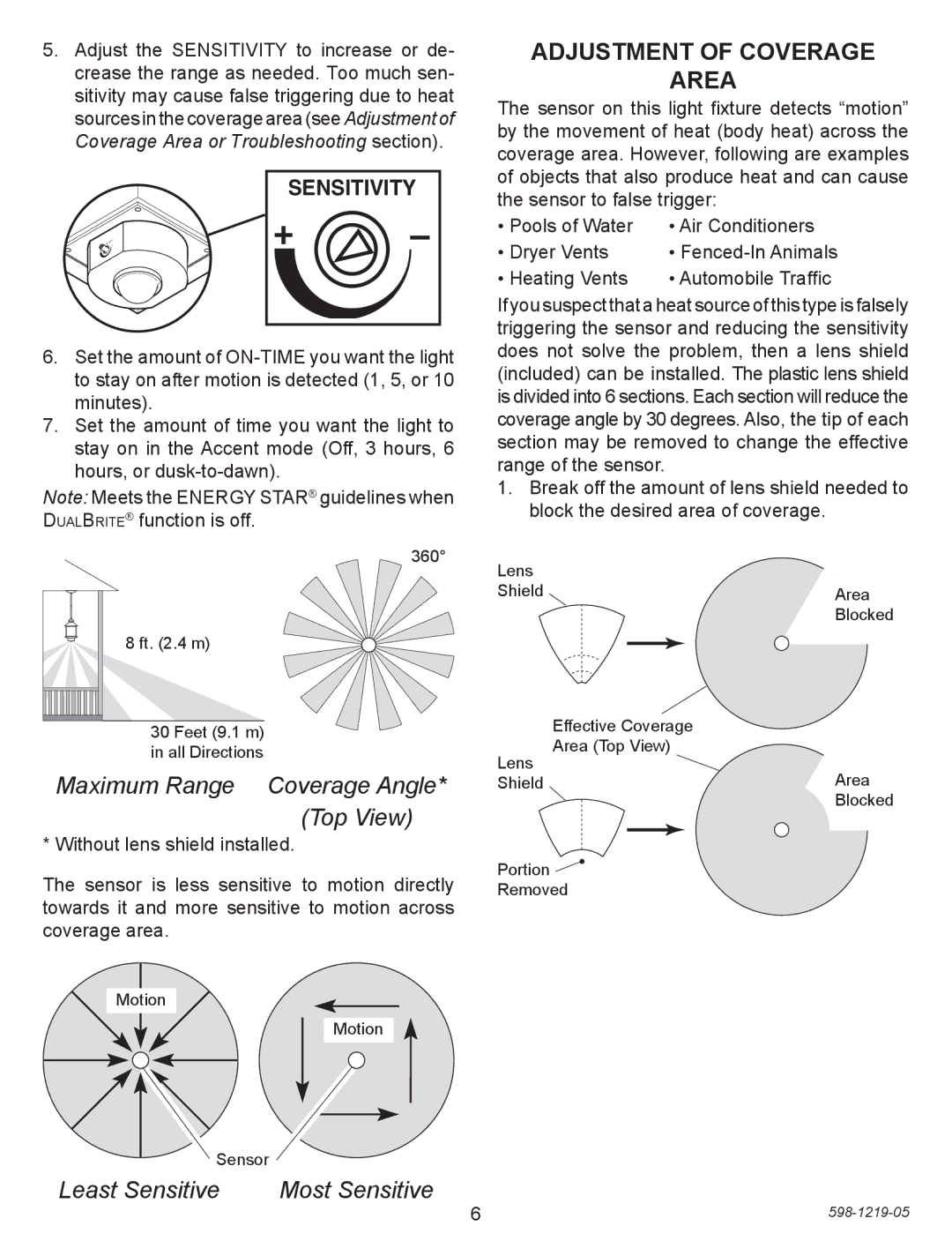 Heath Zenith 4350 manual Adjustment of Coverage Area, Without lens shield installed 