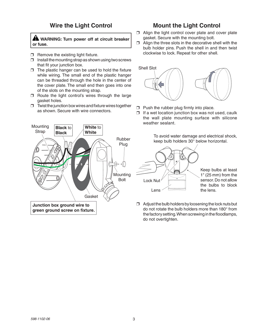 Heath Zenith 5105 manual Mounting Black to White to Strap, Junction box ground wire to green ground screw on fixture 