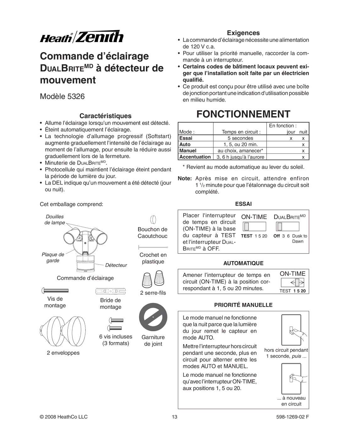 Heath Zenith 5326 Commande d’éclairage DualBriteMD à détecteur de mouvement, Fonctionnement, Caractéristiques, Exigences 