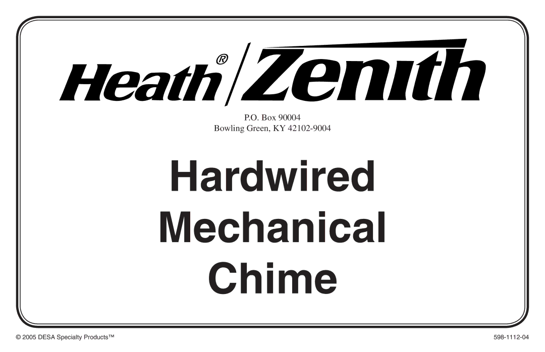 Heath Zenith 598-1112-04 manual Hardwired Mechanical Chime 