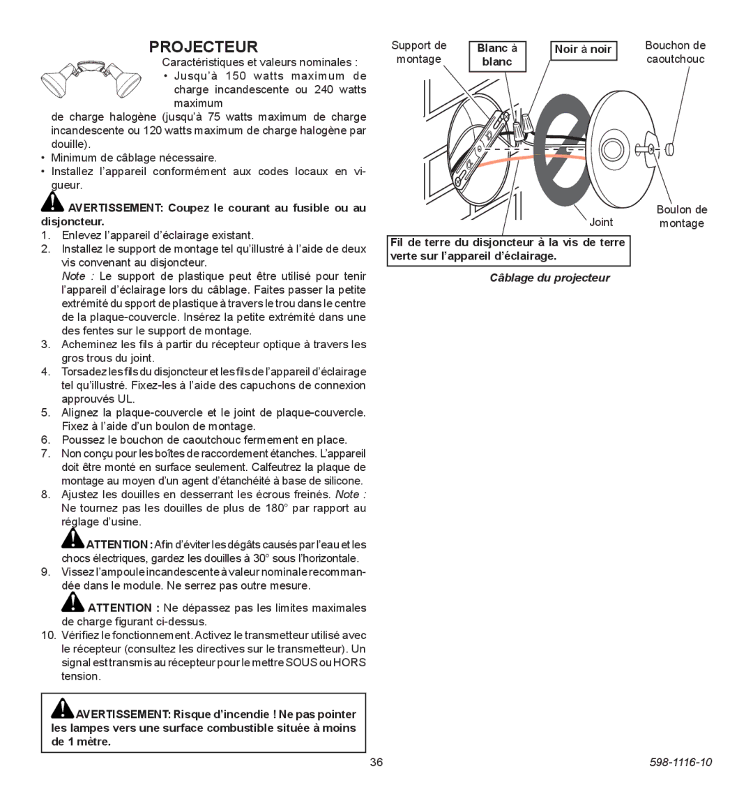 Heath Zenith 598-1116-10 operating instructions Projecteur, Noir à noir, Câblage du projecteur 