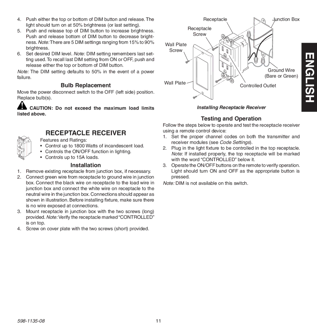 Heath Zenith 598-1135-08 Receptacle Receiver, Testing and Operation, Receptacle Screw Wall Plate Ground Wire Bare or Green 