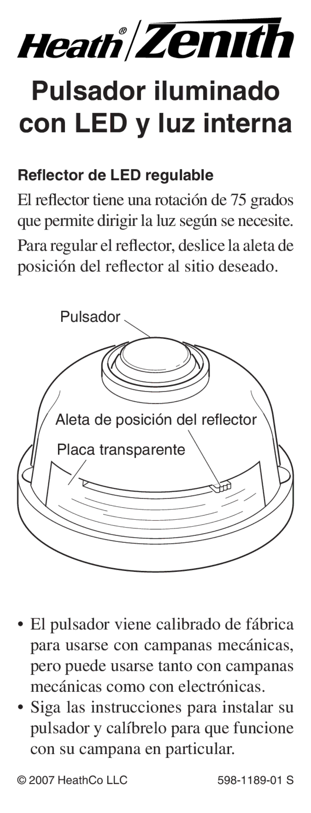 Heath Zenith 598-1189-01 manual Pulsador iluminado con LED y luz interna, Reflector de LED regulable 