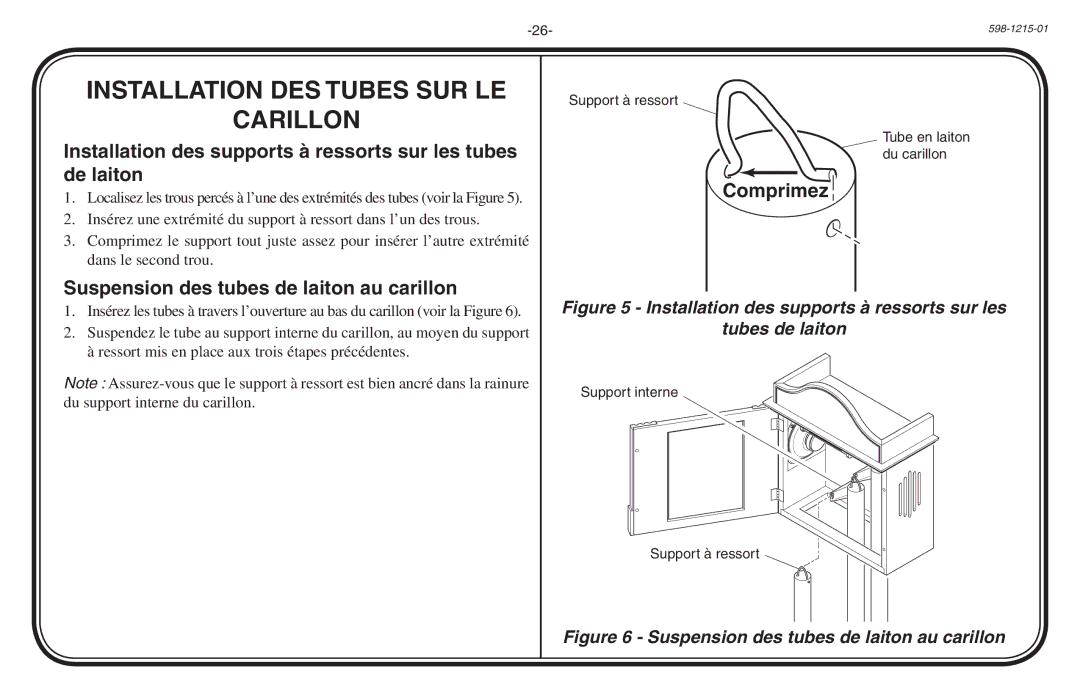 Heath Zenith 598-1215-01 Installation DES Tubes SUR LE Carillon, Suspension des tubes de laiton au carillon, Comprimez 