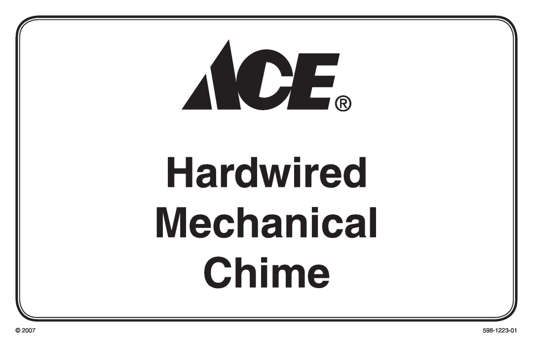 Heath Zenith 598-1223-01 manual Hardwired Mechanical Chime, 2007 