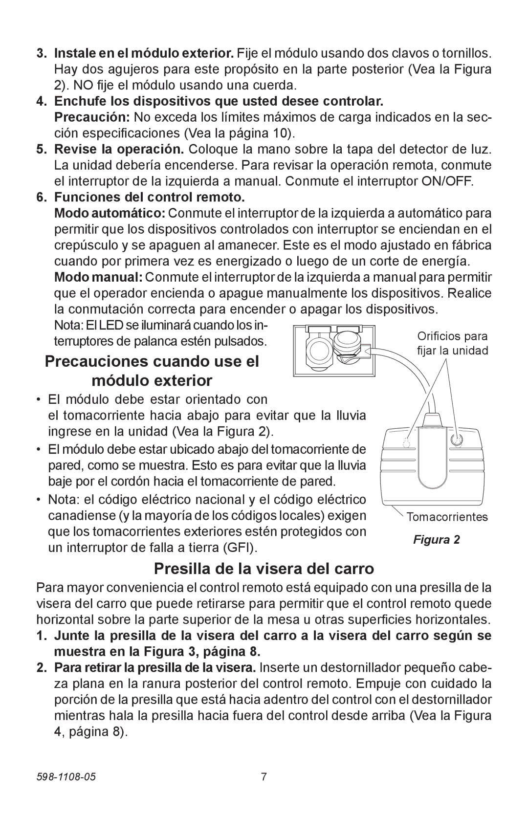 Heath Zenith 6022 manual Precauciones cuando use el Módulo exterior, Presilla de la visera del carro 