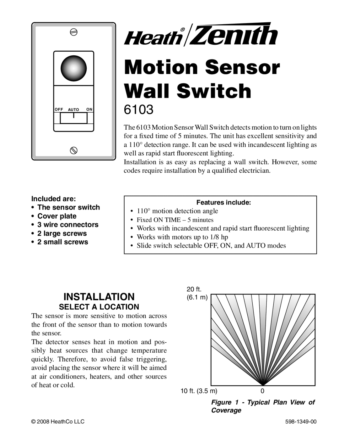 Heath Zenith 6103 manual Motion Sensor Wall Switch, Installation, Included are The sensor switch Cover plate, small screws 