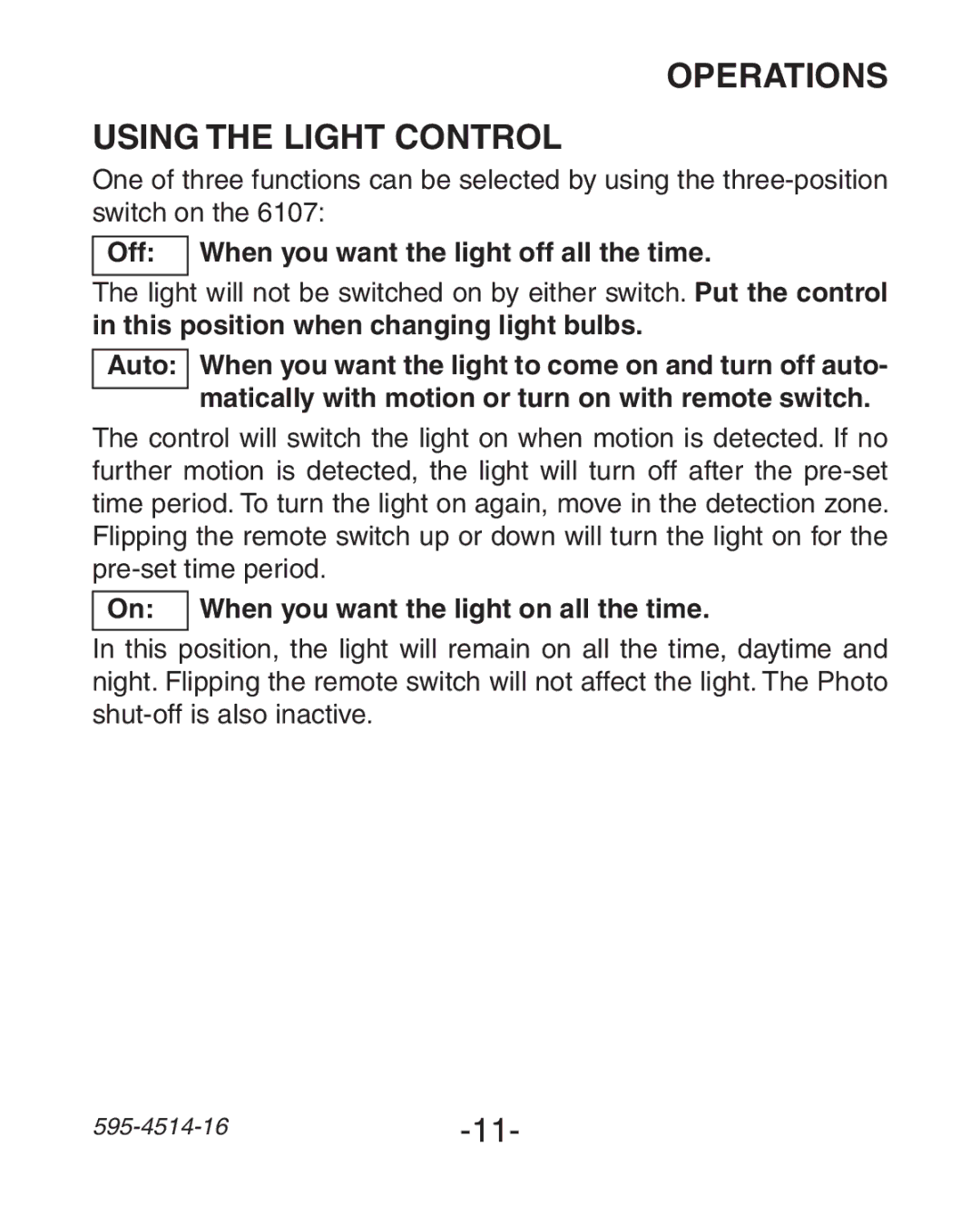 Heath Zenith 6107 manual Operations, Using the Light Control, Off When you want the light off all the time, Auto 