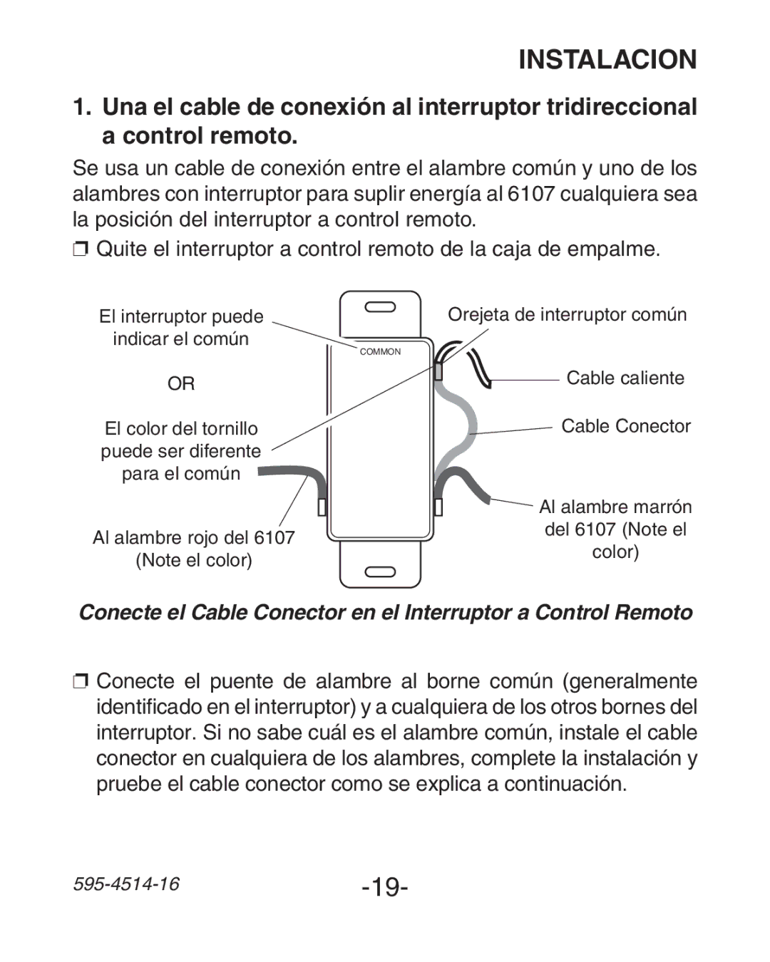 Heath Zenith 6107 manual Conecte el Cable Conector en el Interruptor a Control Remoto 