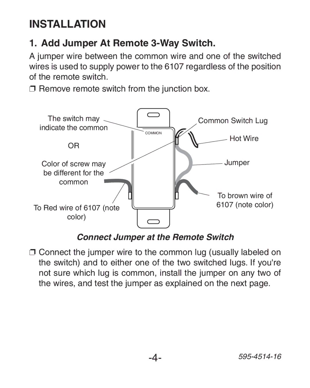 Heath Zenith 6107 manual Add Jumper At Remote 3-Way Switch, Connect Jumper at the Remote Switch 