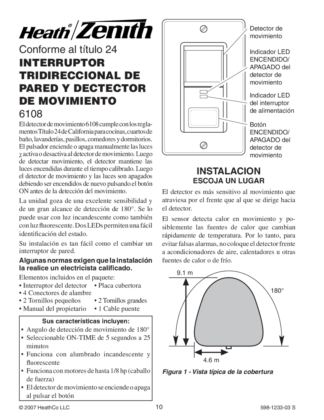 Heath Zenith 6108 owner manual Instalacion, Escoja UN Lugar, Sus características incluyen 