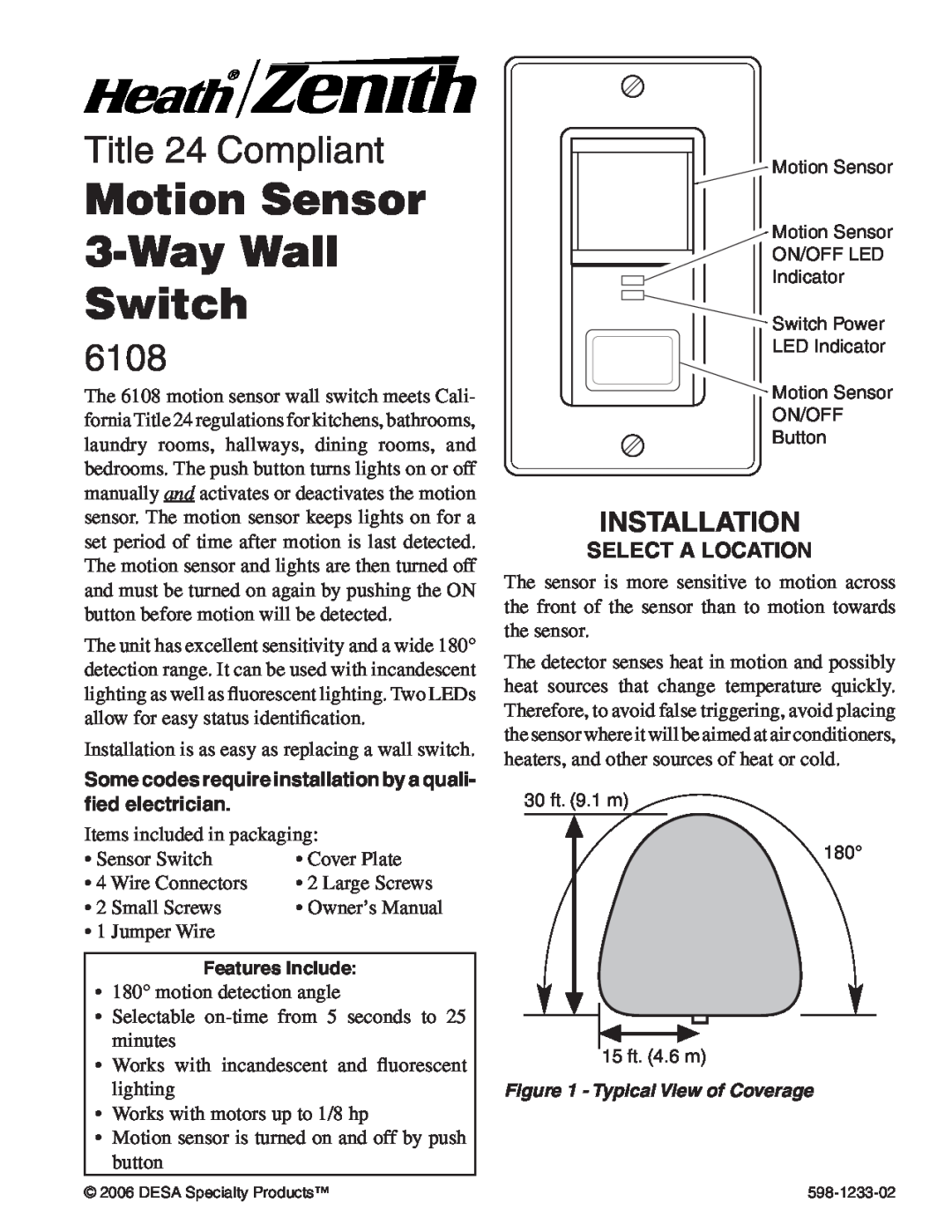 Heath Zenith 6108 owner manual Title 24 Compliant, Motion Sensor 3-WayWall Switch, Installation, Select A Location 