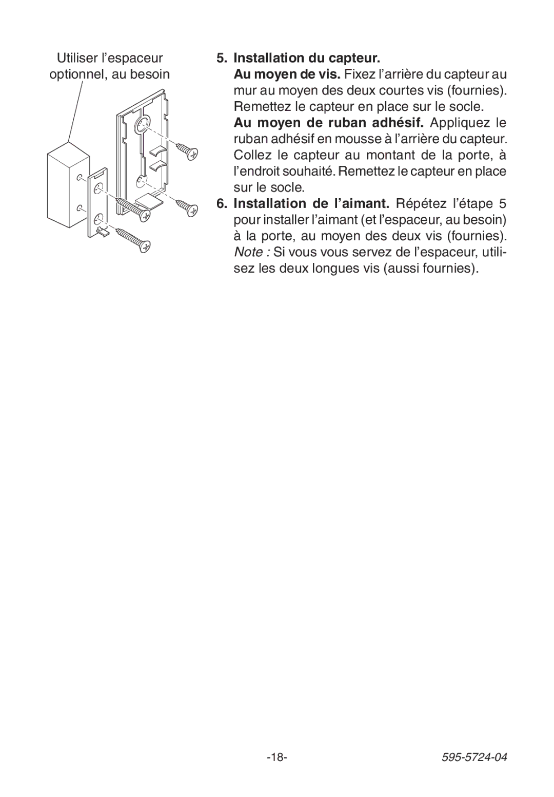 Heath Zenith 6168 manual Installation du capteur, Au moyen de ruban adhésif. Appliquez le 