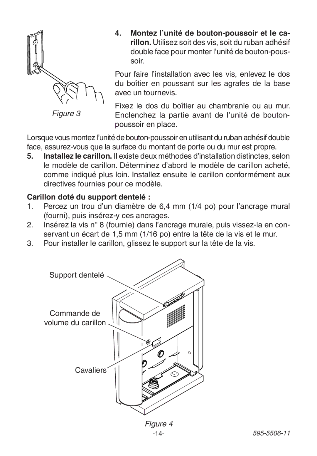 Heath Zenith 6270 manual Montez l’unité de bouton-poussoir et le ca, Carillon doté du support dentelé, Cavaliers 