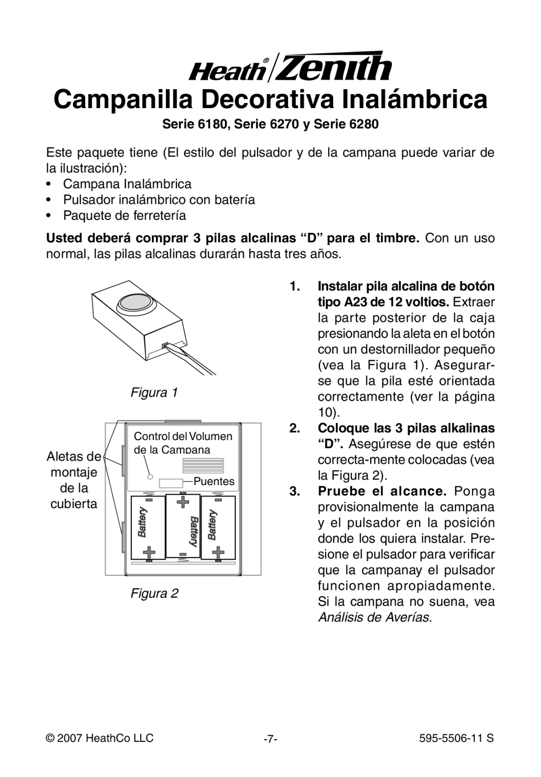 Heath Zenith manual Serie 6180, Serie 6270 y Serie, Normal, las pilas alcalinas durarán hasta tres años 