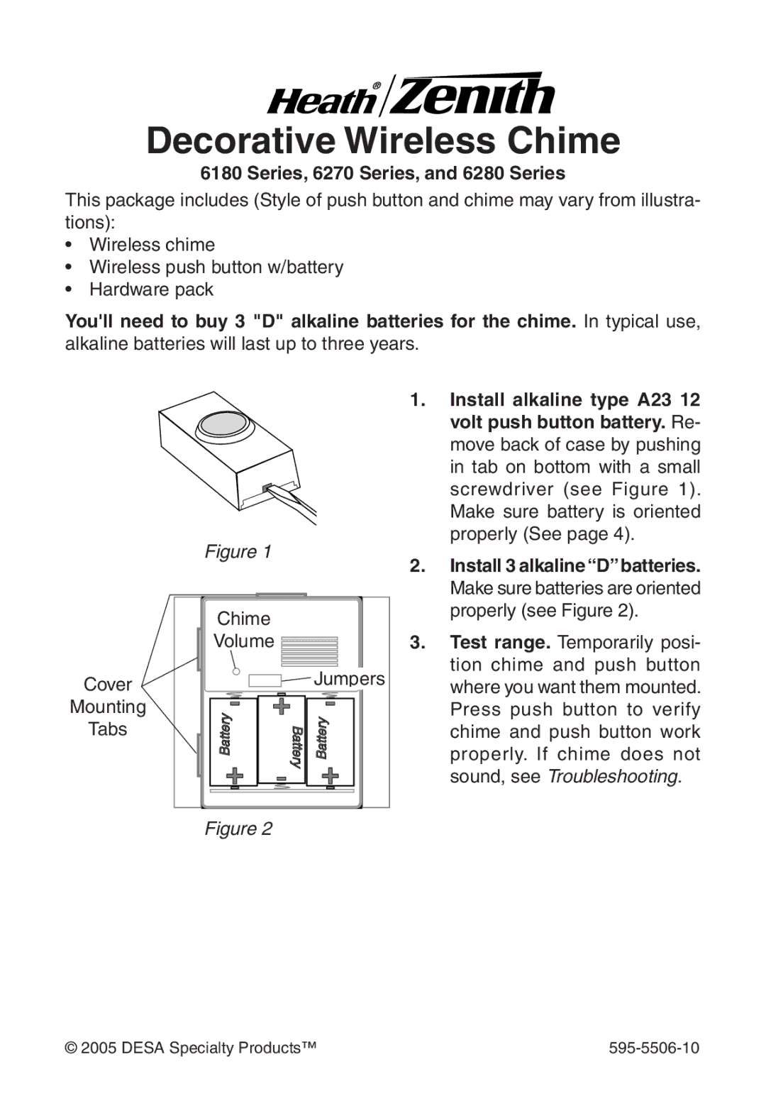 Heath Zenith manual Series, 6270 Series, and 6280 Series, Alkaline batteries will last up to three years 