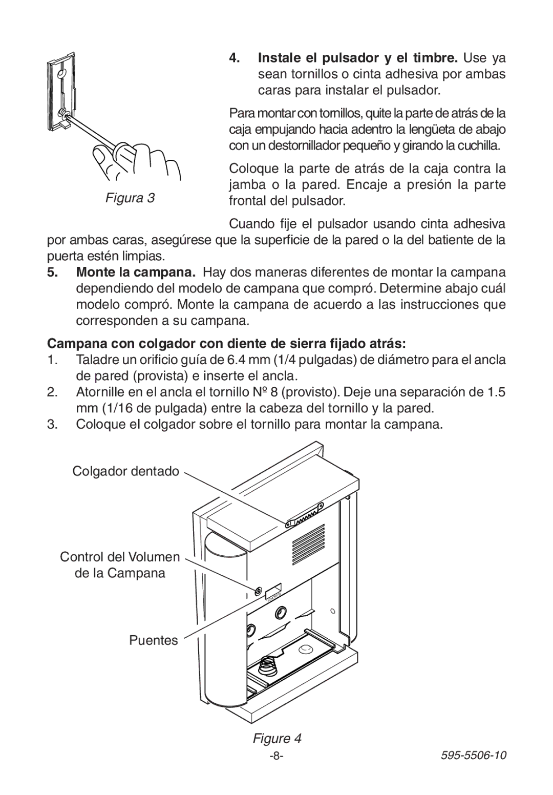 Heath Zenith 6270 Coloque la parte de atrás de la caja contra la, Jamba o la pared. Encaje a presión la parte, Puentes 