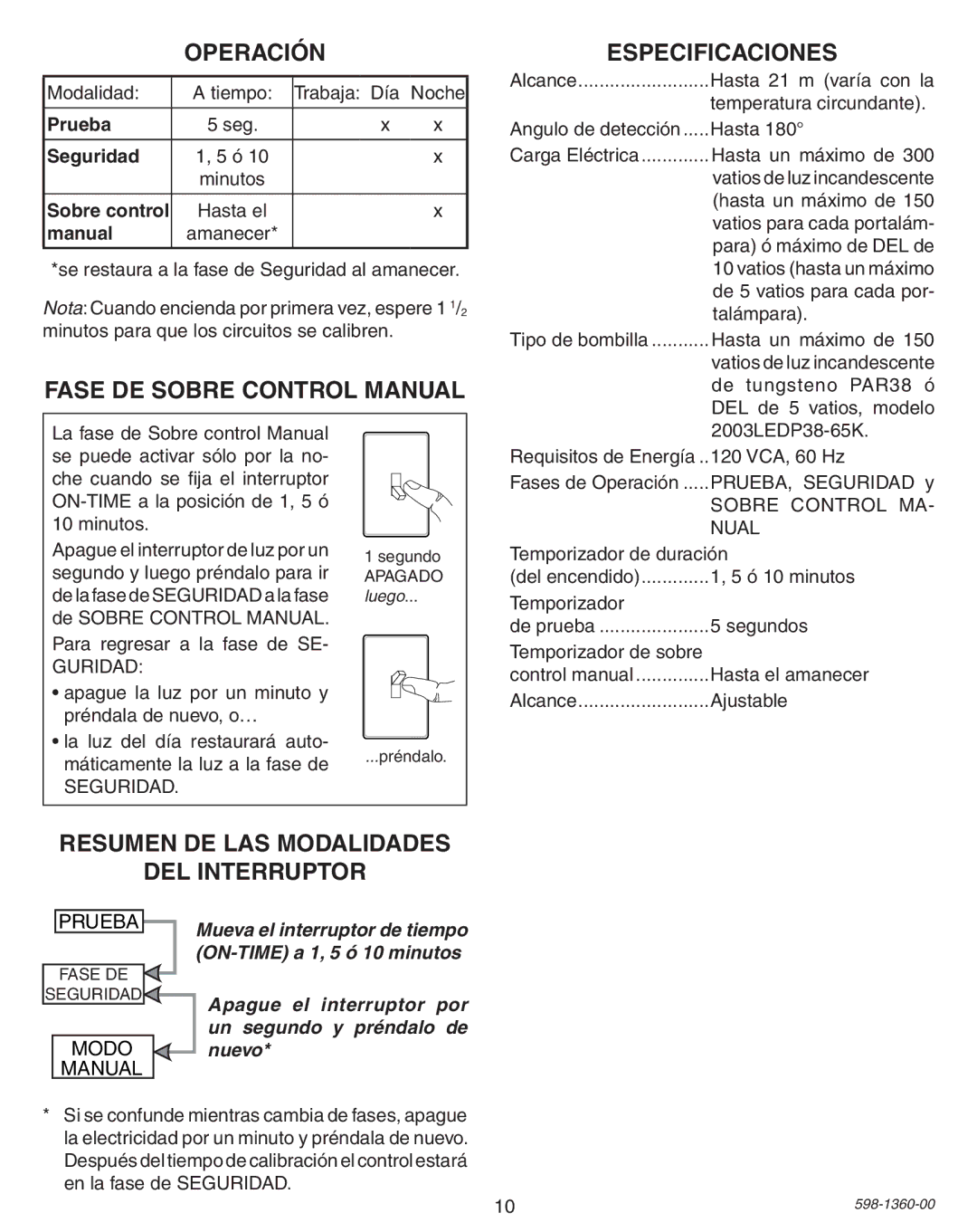 Heath Zenith 9700LeD Operación, Fase de Sobre control Manual, Especificaciones, Resumen de las modalidades Del interruptor 