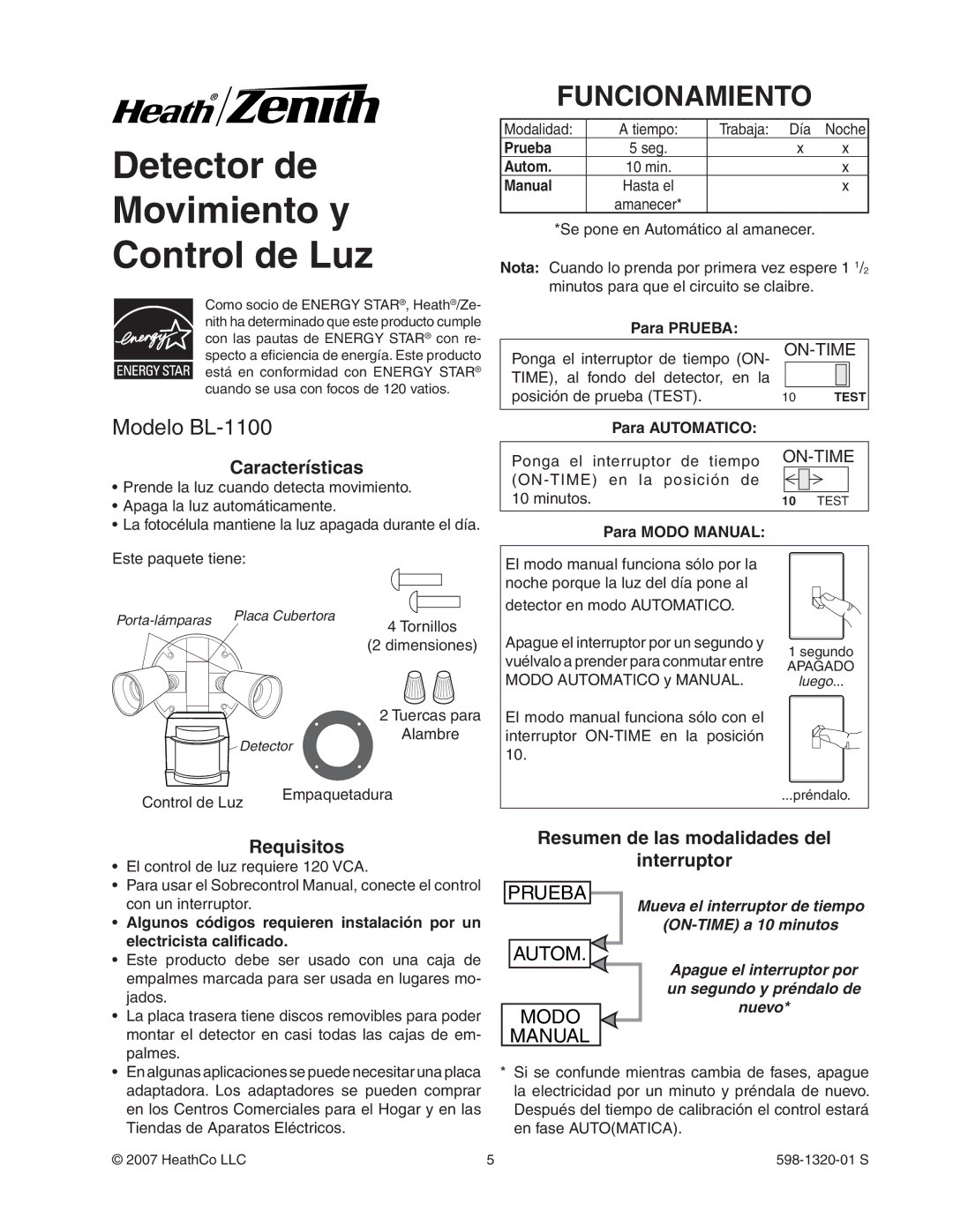 Heath Zenith Funcionamiento, Modelo BL-1100, Características, Requisitos, Resumen de las modalidades del Interruptor 