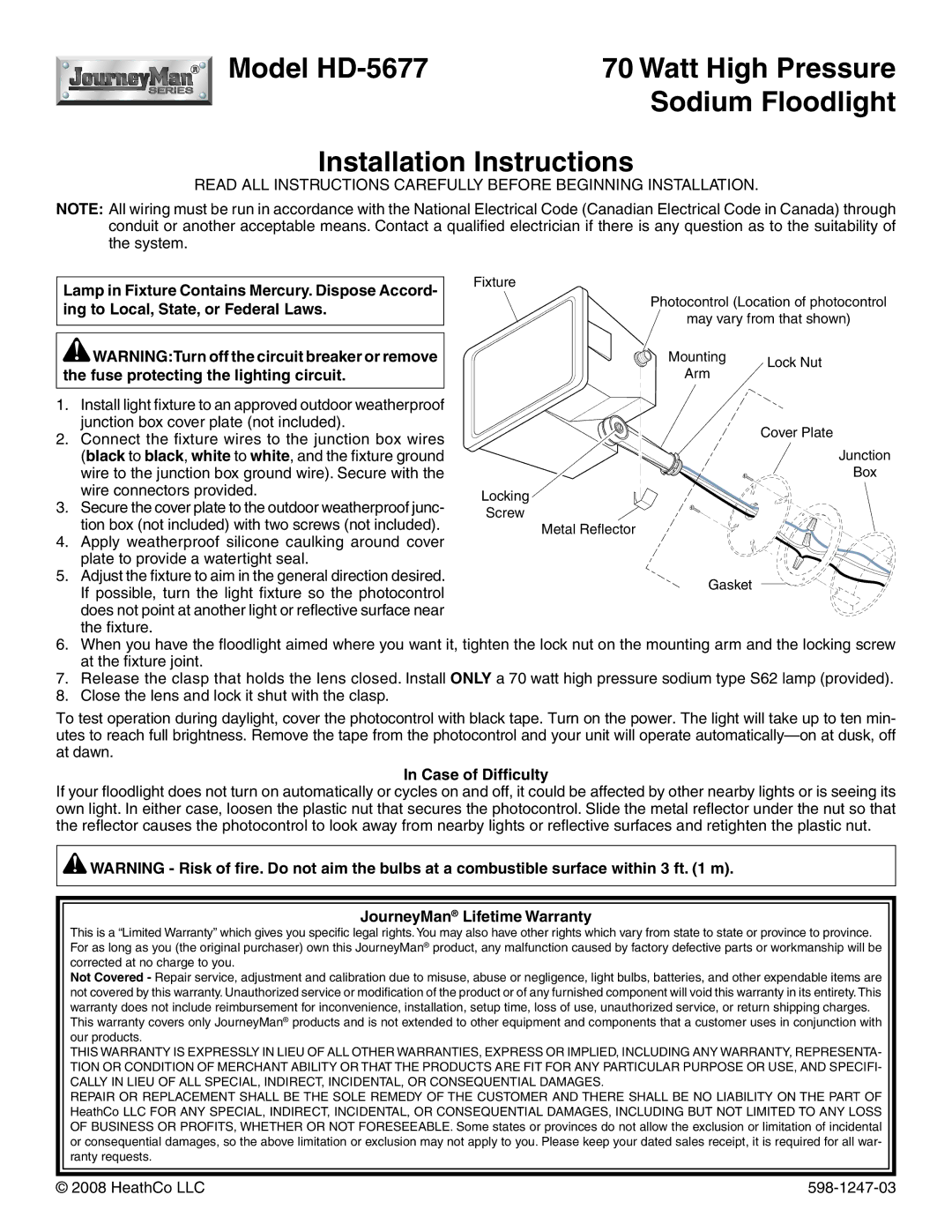 Heath Zenith installation instructions Model HD-5677, Case of Difficulty, JourneyMan Lifetime Warranty 