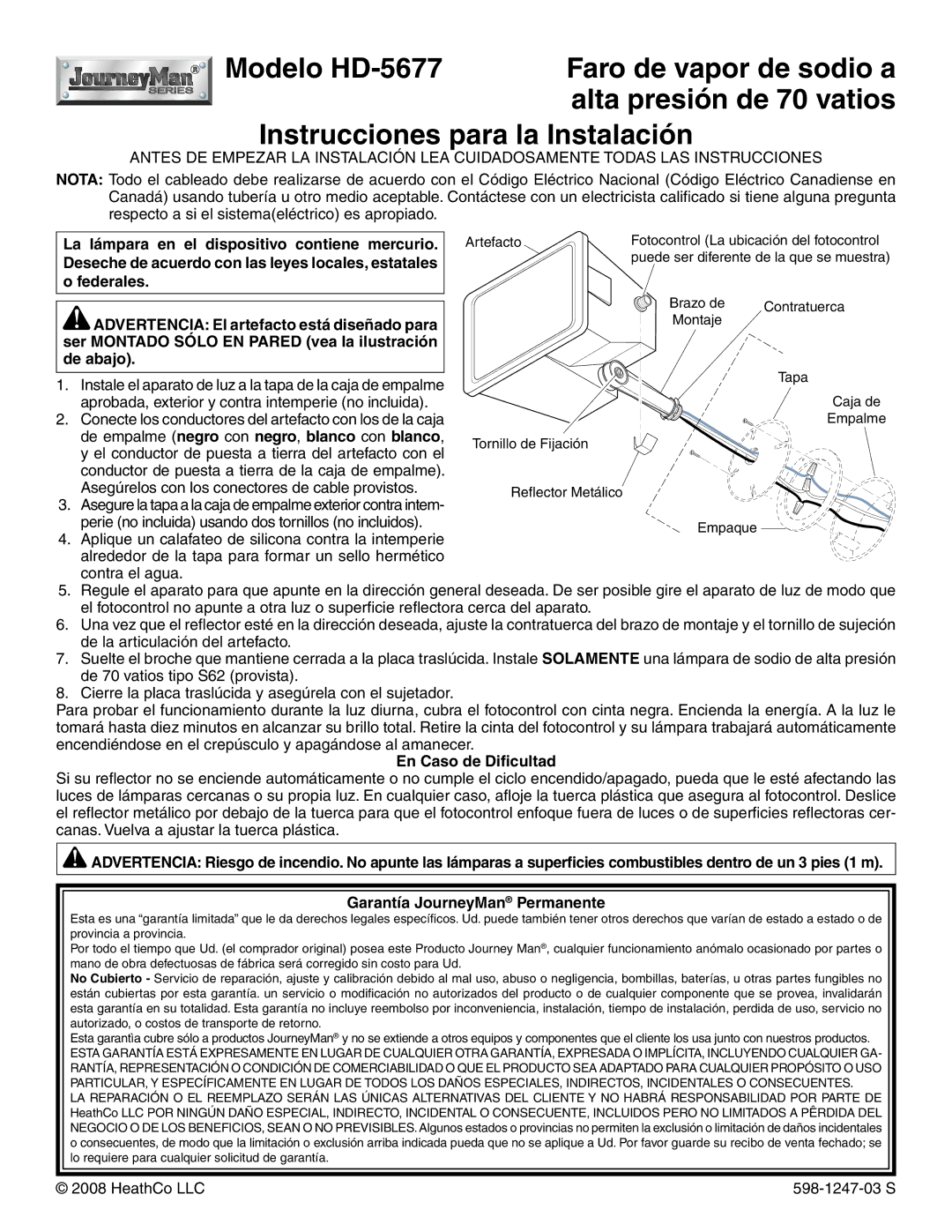 Heath Zenith HD-5677 Instrucciones para la Instalación, Advertencia El artefacto está diseñado para, En Caso de Dificultad 