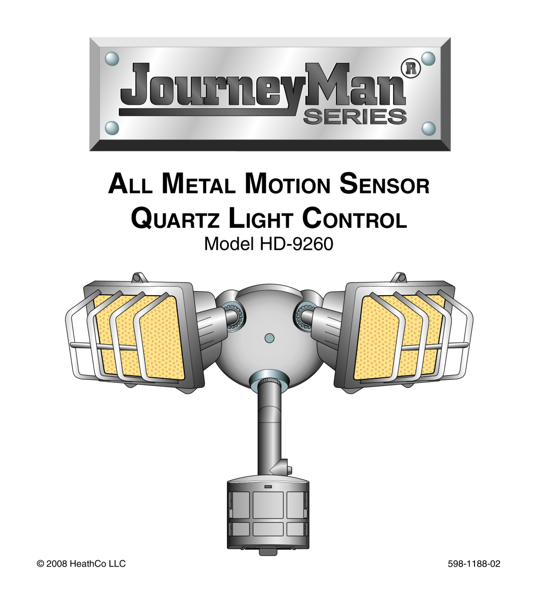 Heath Zenith manual All Metal Motion Sensor, Quartz Light Control, Model HD-9260, HeathCo LLC, 598-1188-02 